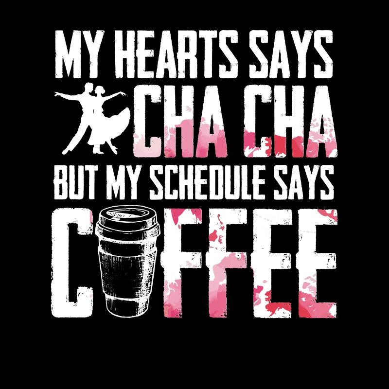 ChaCha Dance My Hearts Says Cha Cha