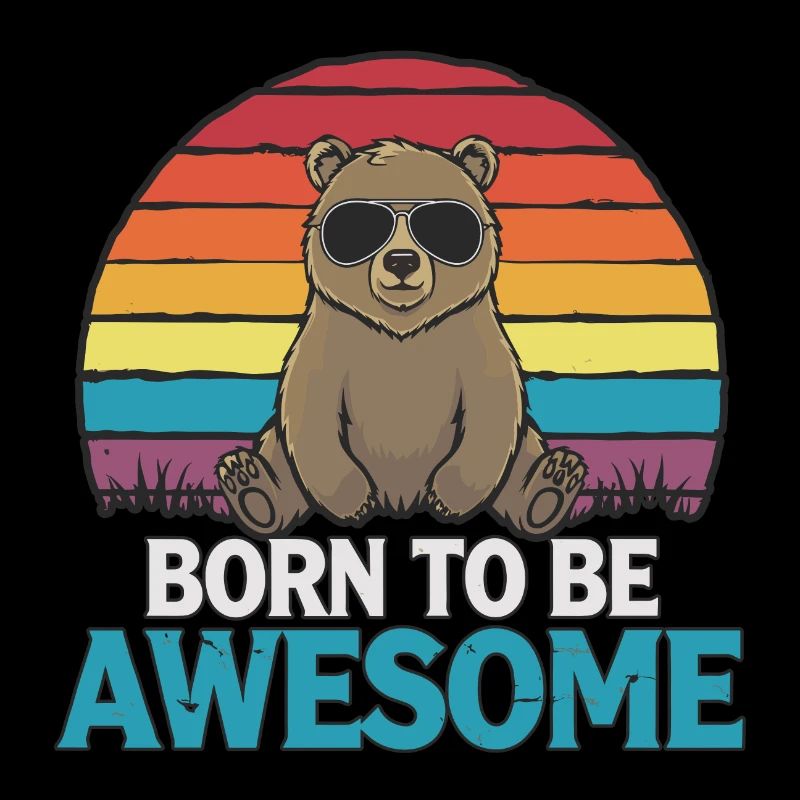 Teddy Bär Spruch Born to be Awesome