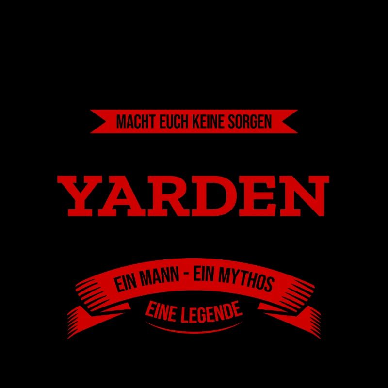 ALLES WIRD GUT, DIE LEGENDE YARDEN IST DA