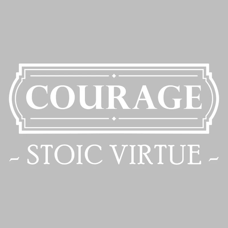 Stoicism Gift Stoic Virtue Courage Courage