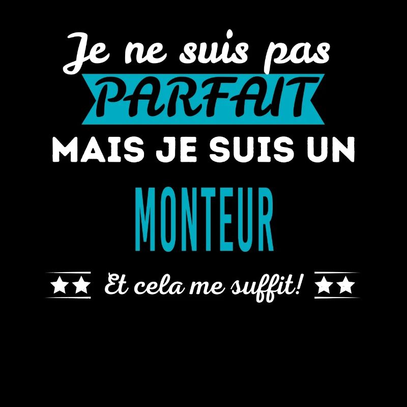 Je ne suis pas parfait MONTEUR