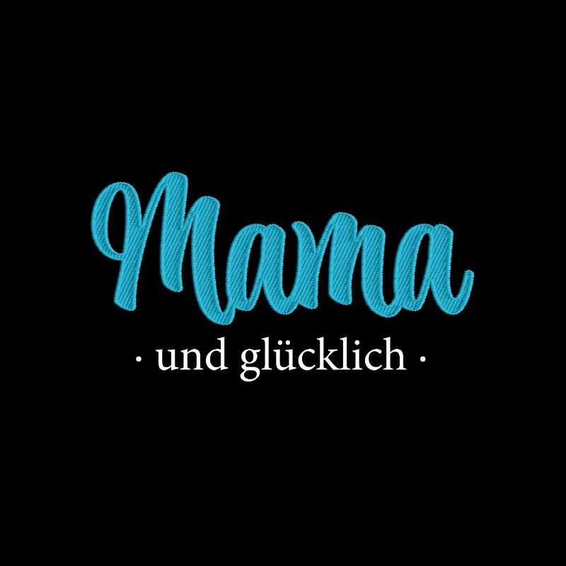 Maman et heureuse - Effet de broderie