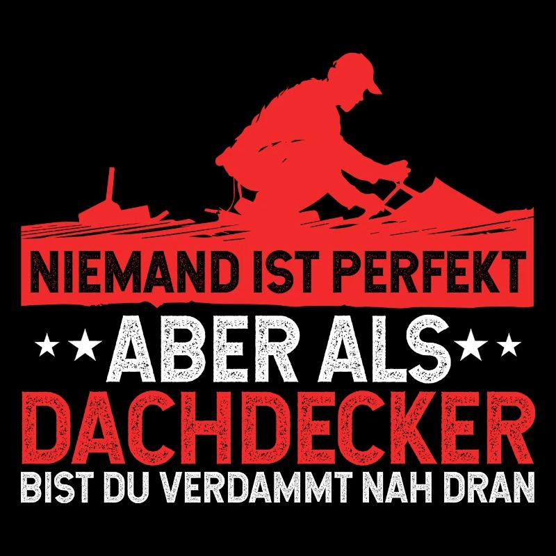 Dachdecker Perfekt