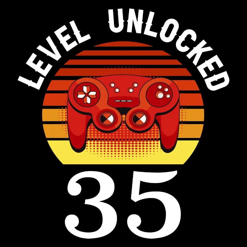 Level 35 unlocked 35 Birthday 35 years old