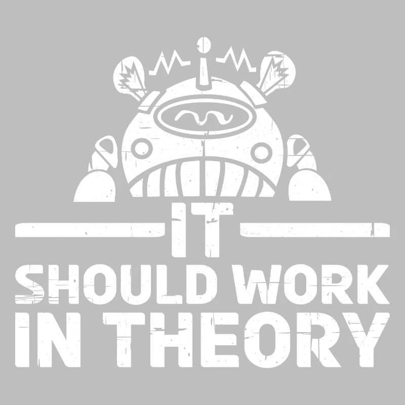 It Should Work In Theory 10