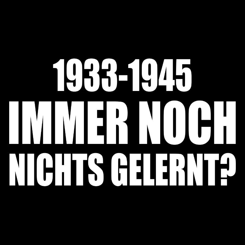 1933 - 1945 still nothing learned
