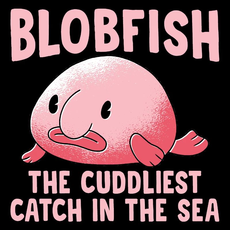 Blobfish Cuddliest Catch Propriétaires de blobfish