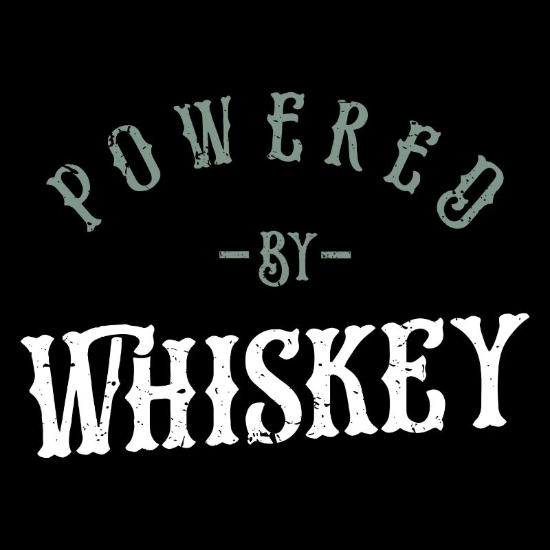 Powered By Whiskey - Whiskey