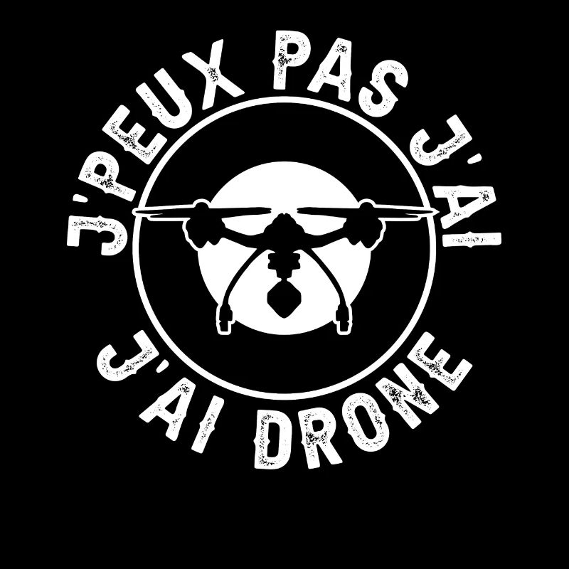 Je Peux Pas J'Ai Drone