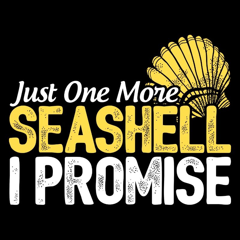 Just One More Seashell I Promise Scuba Diver Divin