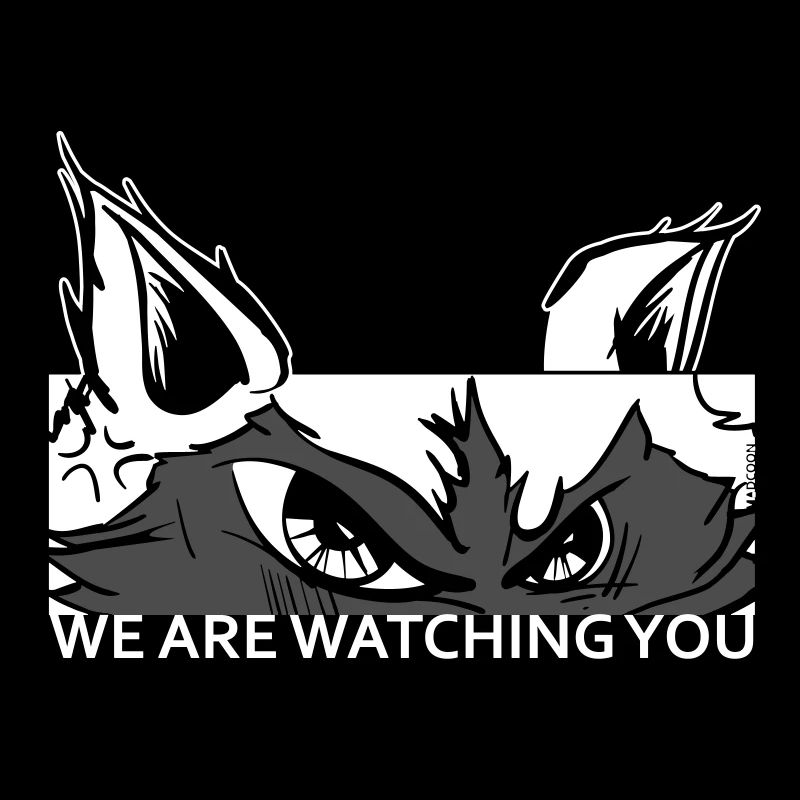 "We Are Watching You" Waschbär