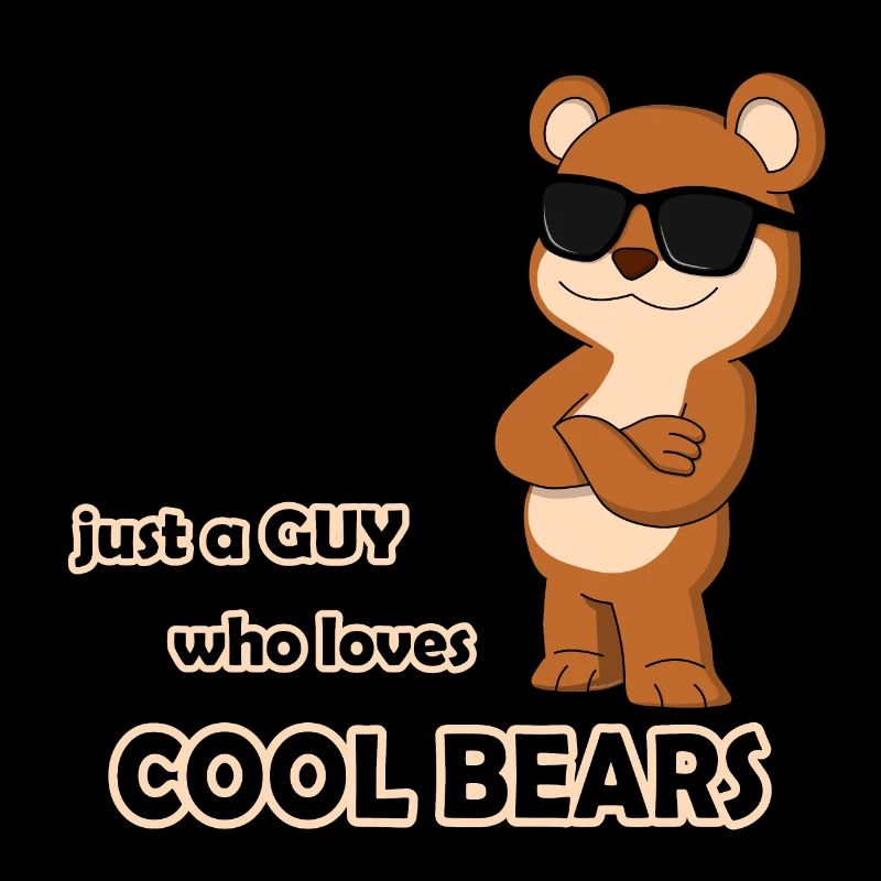Ein Kerl der coole Bären liebt - lustiger Teddy