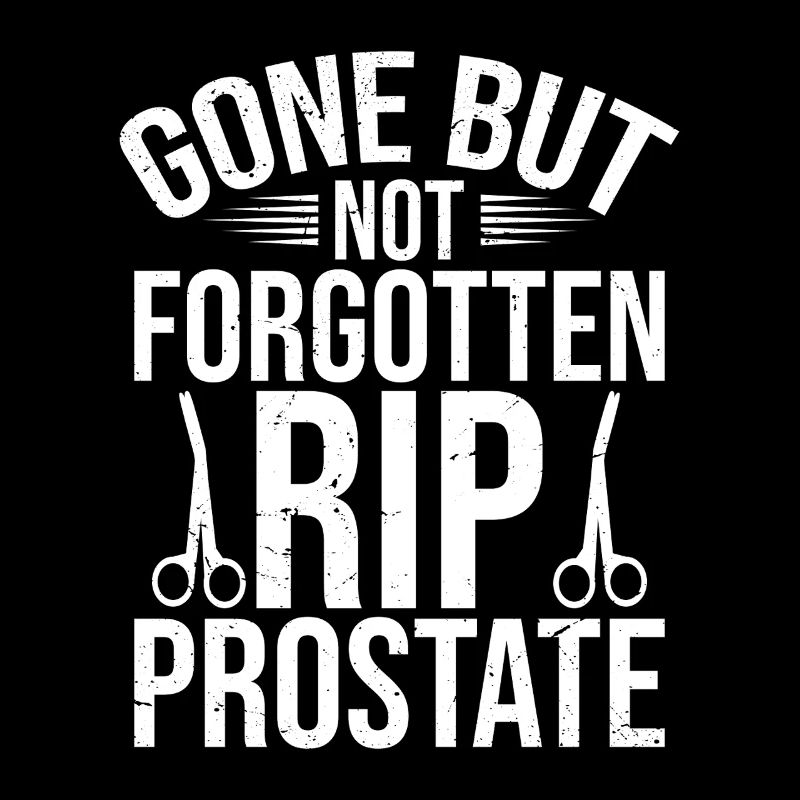 Over, but not forgotten Rip prostate