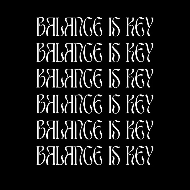 BALANCE IS KEY (white)