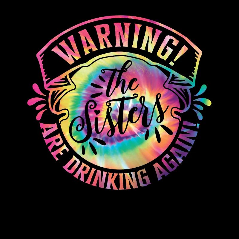 Warning The Girls Are Drinking Again