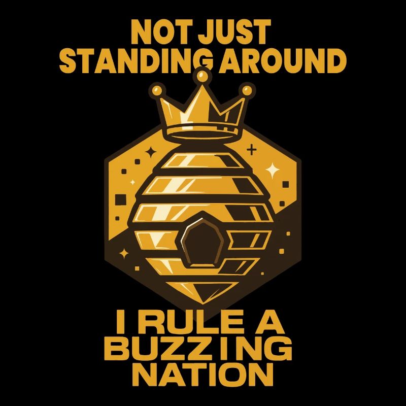 Not Just Standing Around I Rule A Buzzing Nation