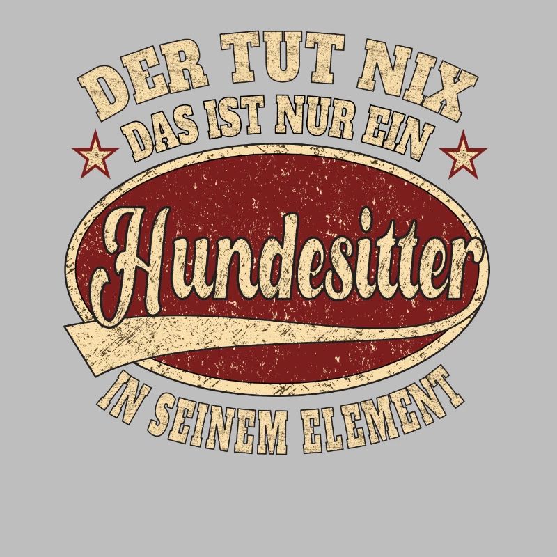 Hundesitter der tut nix das ist nur ein