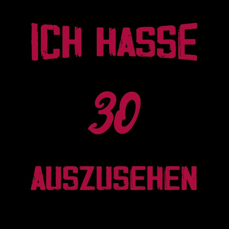 Ich hasse es mit 30 Geburtstag Gut Aussehen