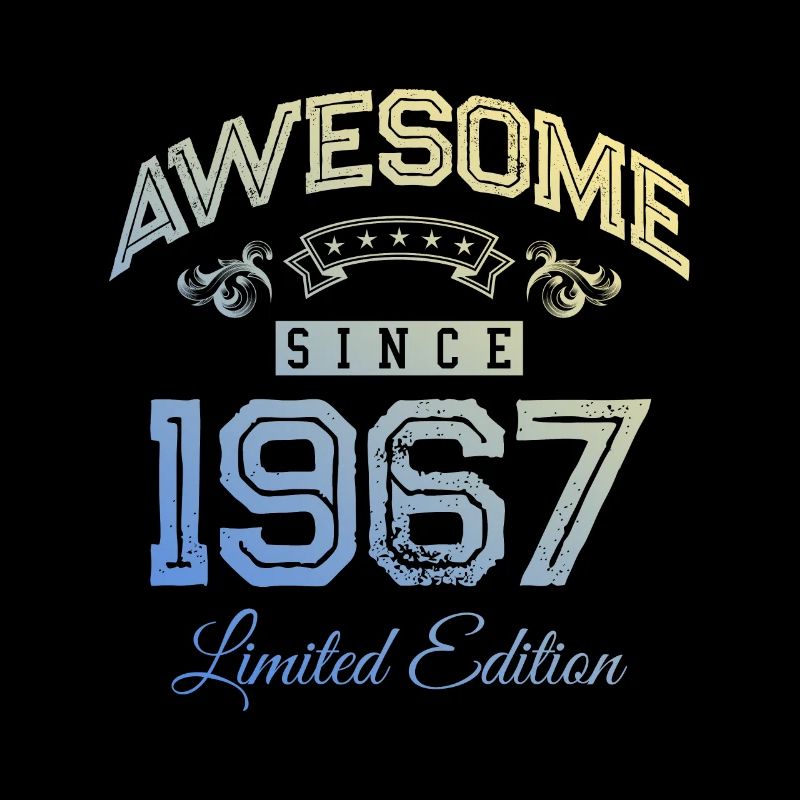 1967 awesome since