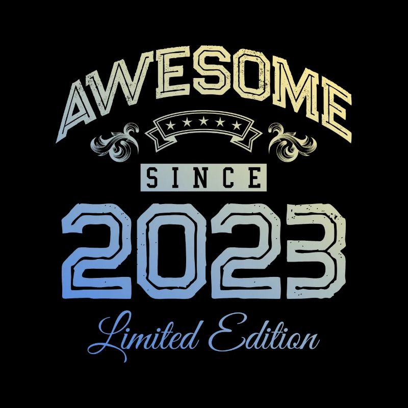 2023 awesome since