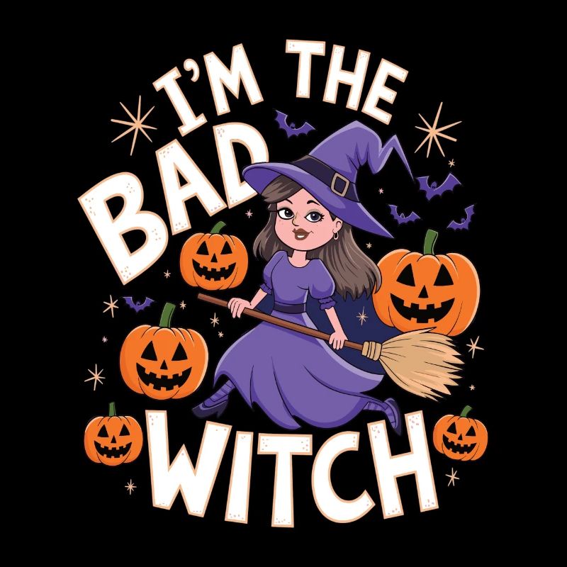Halloween Witch I'm The Bad Witch