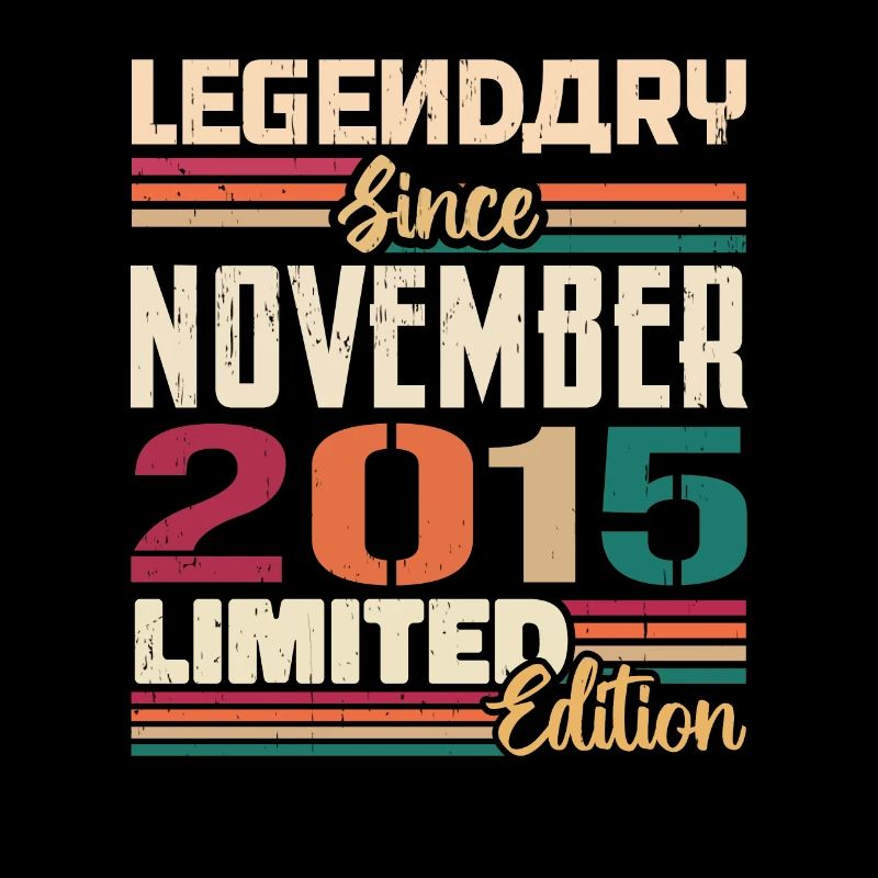 Legendär Seit November 2015 - Geschenk 2015
