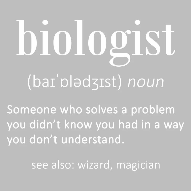 Biologist biology student science gift