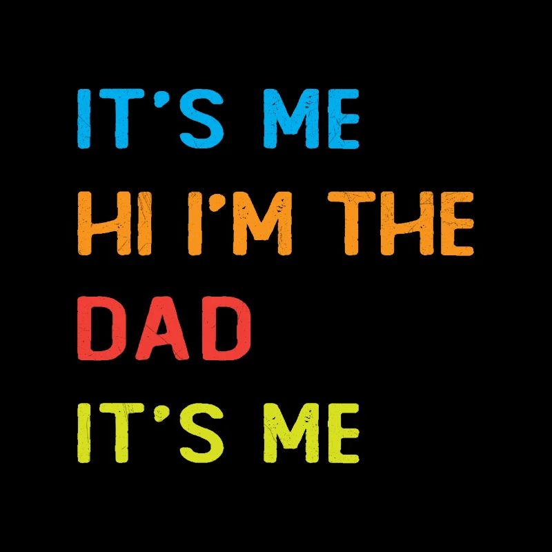 C'est moi, Bonjour je suis le Papa, C'est moi