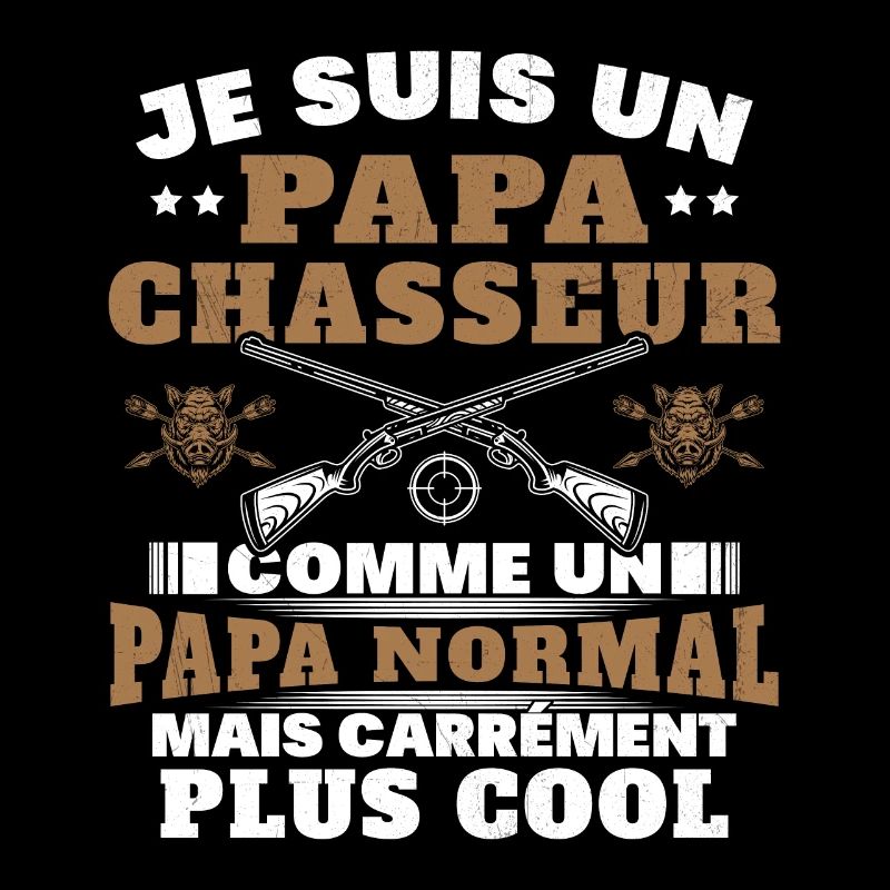 Un papa chasseur c'est comme un papa normal