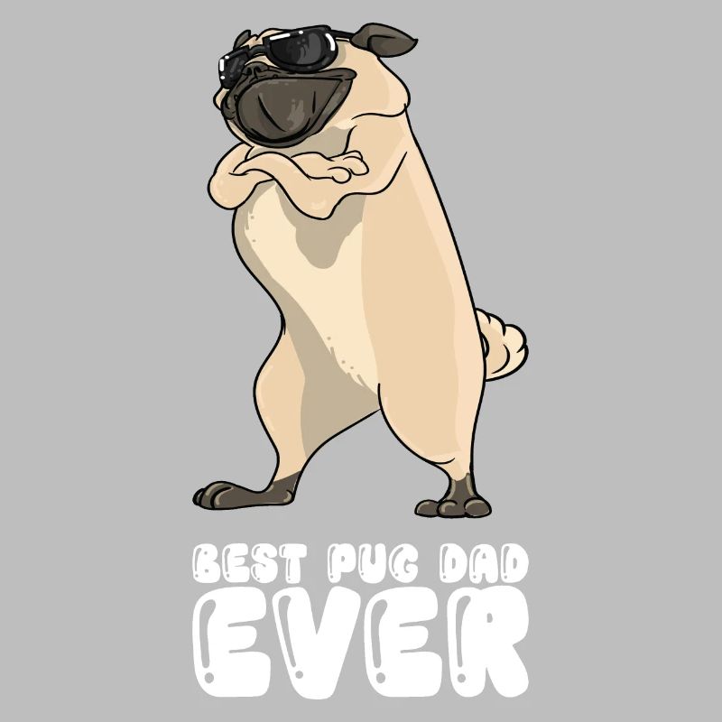 Best Pug Dad Ever