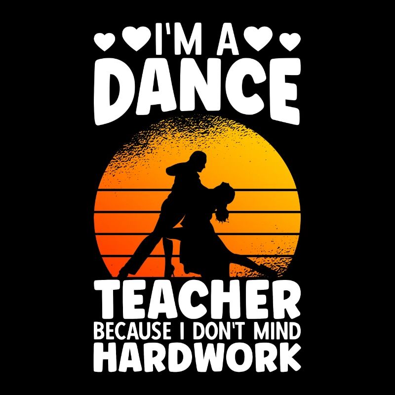 Je suis professeur de danse