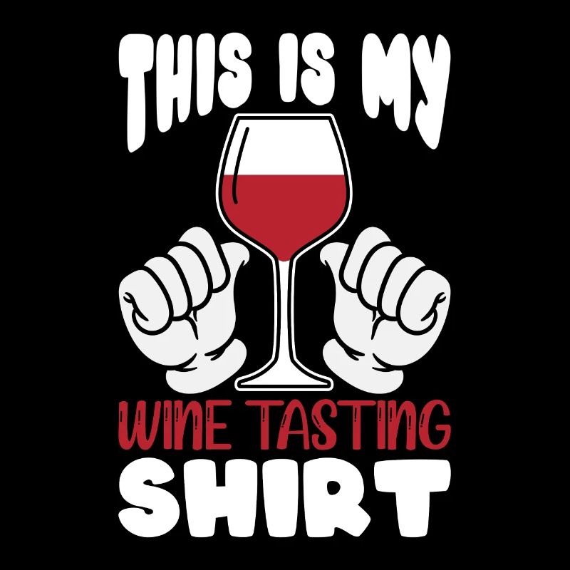 This Is My Wine Tasting Shirt
