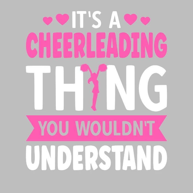 C’est une chose de cheerleading que vous ne comprendriez pas