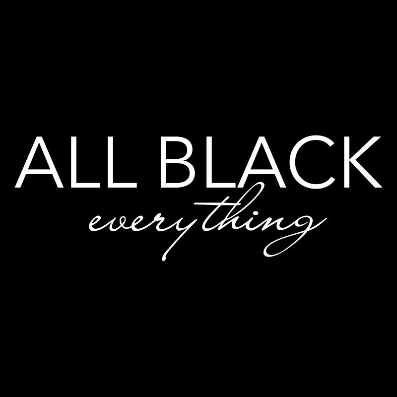 all black everything