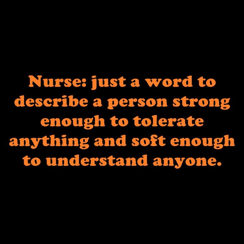 Nurse: just a word..