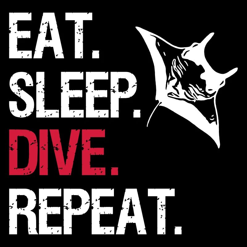 Eat Sleep Dive Repeat - Manta Ray - Vector Design