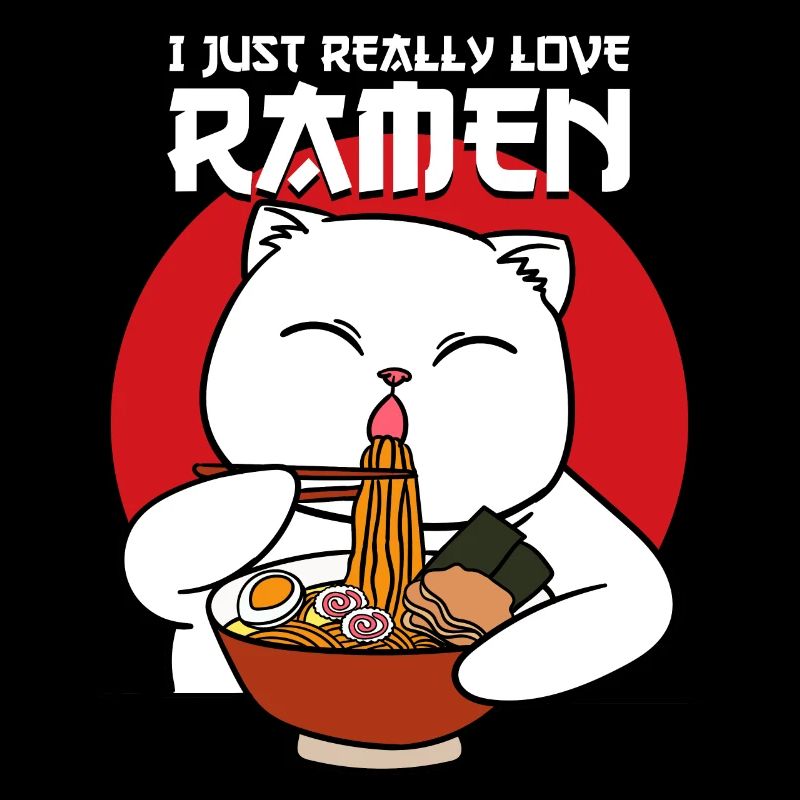 I Just Really Love Ramen
