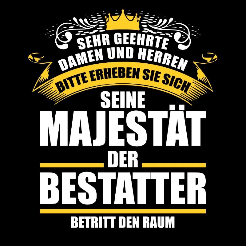 Lustiges Bestatter Sprüche Geschenk