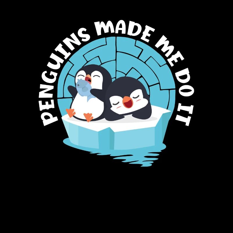 Penguins made me do it Pingouin royal Pingouin