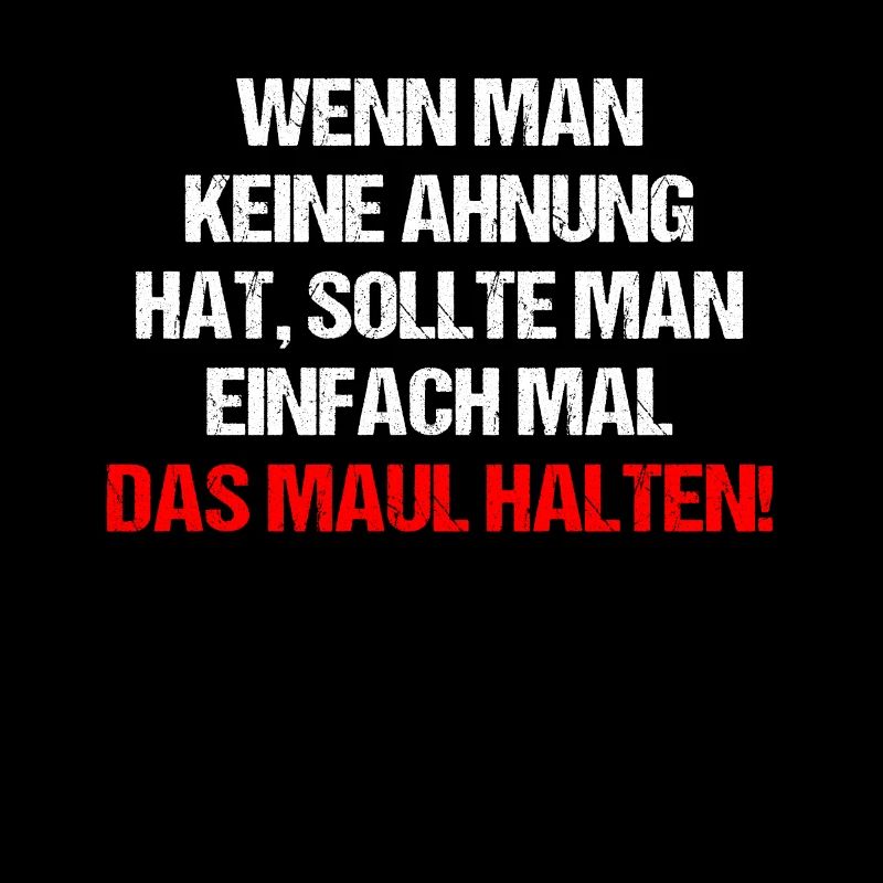 Wenn man keine Ahnung hat sollte man Maul halten
