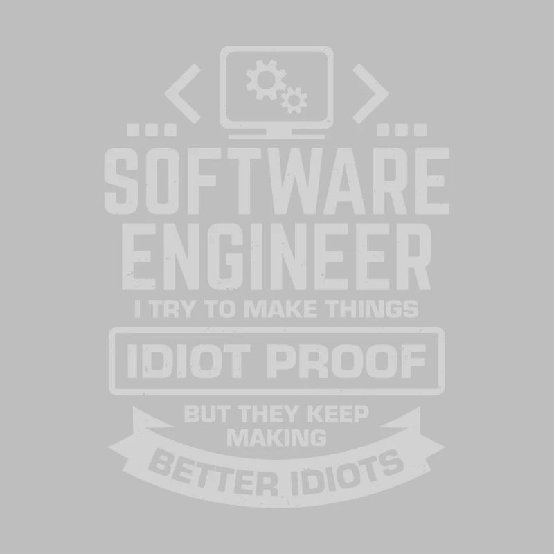 Software Engineer Software Developer Gift