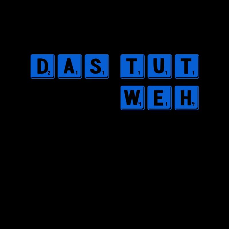 das tut weh