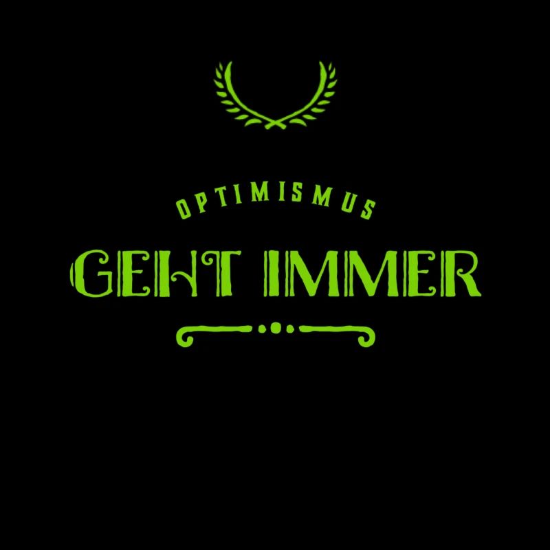 Optimismus ist wunderbar