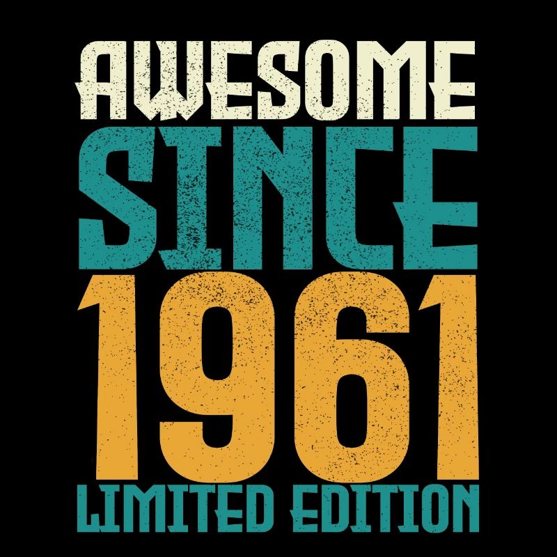 Awesome Since 1961 Limited Edition.