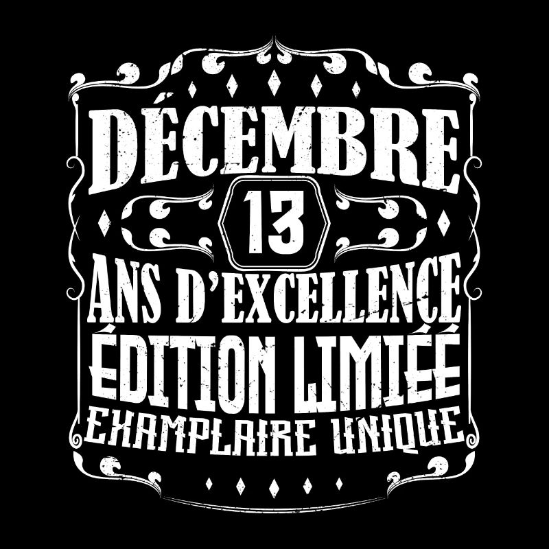 Décembre 13 ans ,Idée Cadeau anniversaire