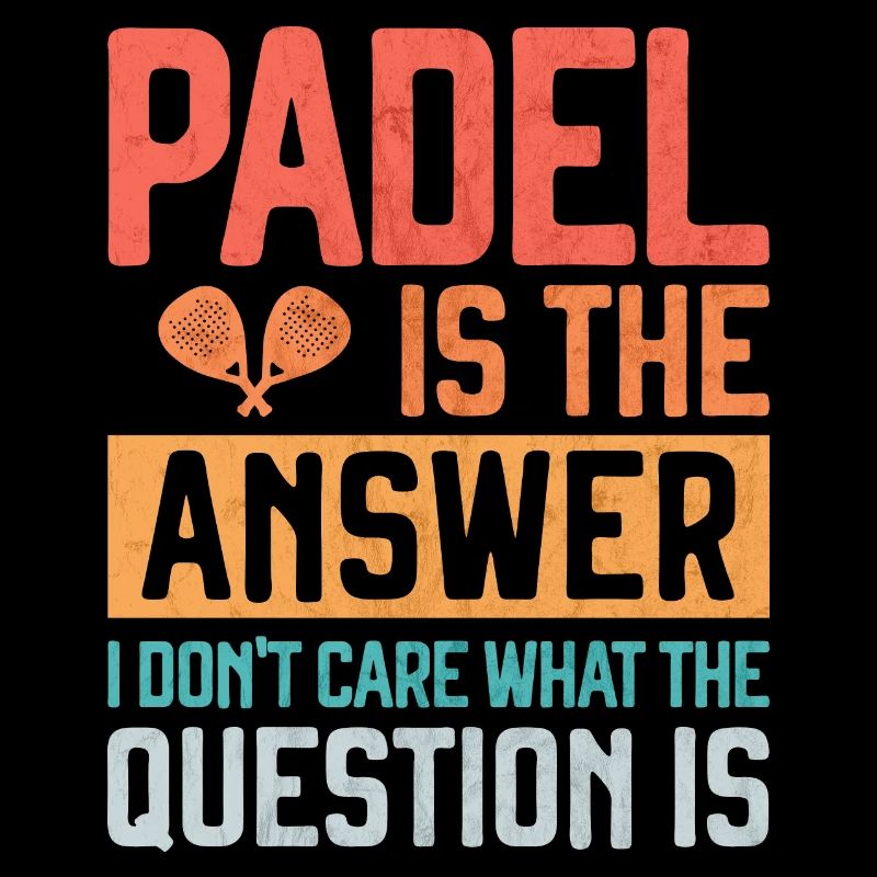 Padel is the Answer Funny Gift for Padel Player