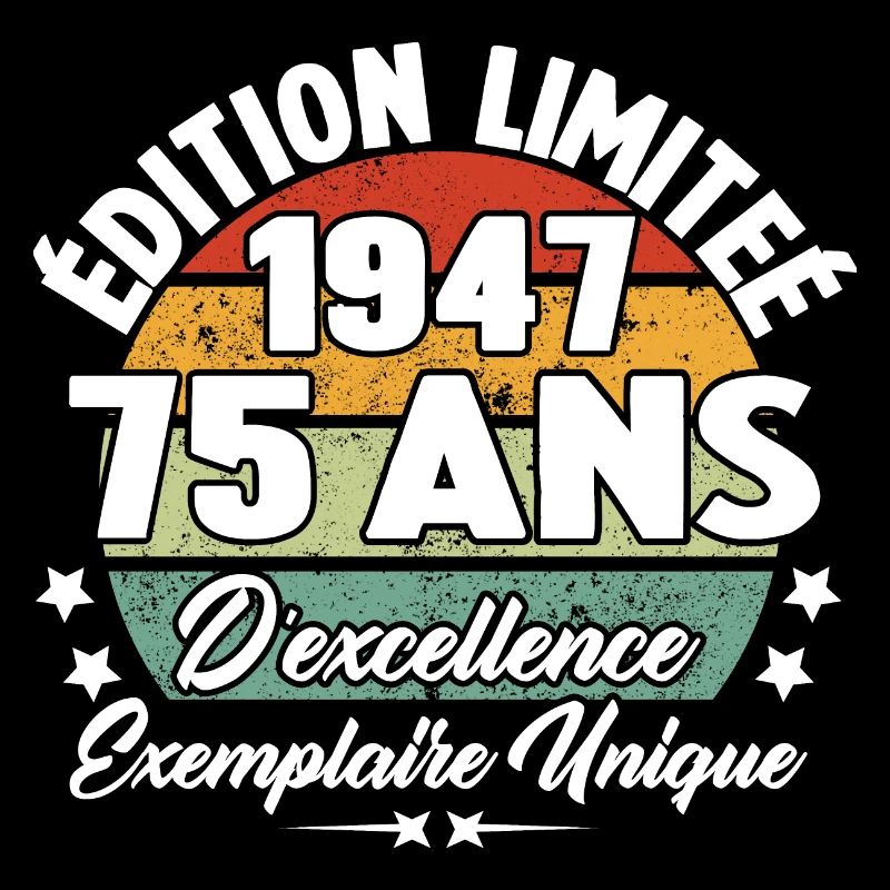 Cadeau 75 ans d'excellence / Édition limitée 1947