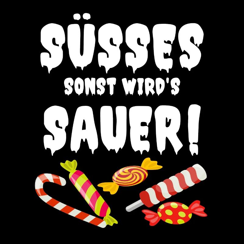 Süßes sonst wird’s sauer
