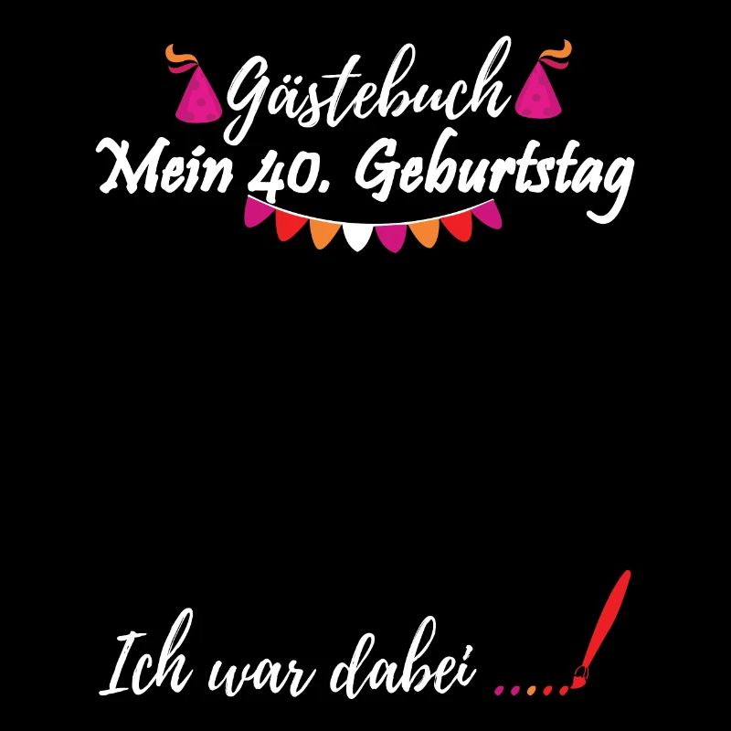 Gästebuch 40. Geburtstag