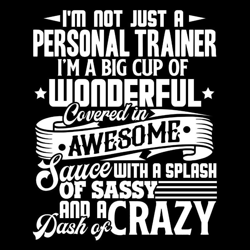 Personal Trainer Just A Personal Trainer